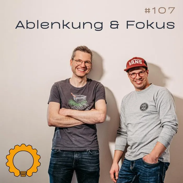 Details zur Podcast Episode #107 Entwickler-Alltag: Die "bösen" Ablenkungen und das ewige Leiden mit dem Fokus